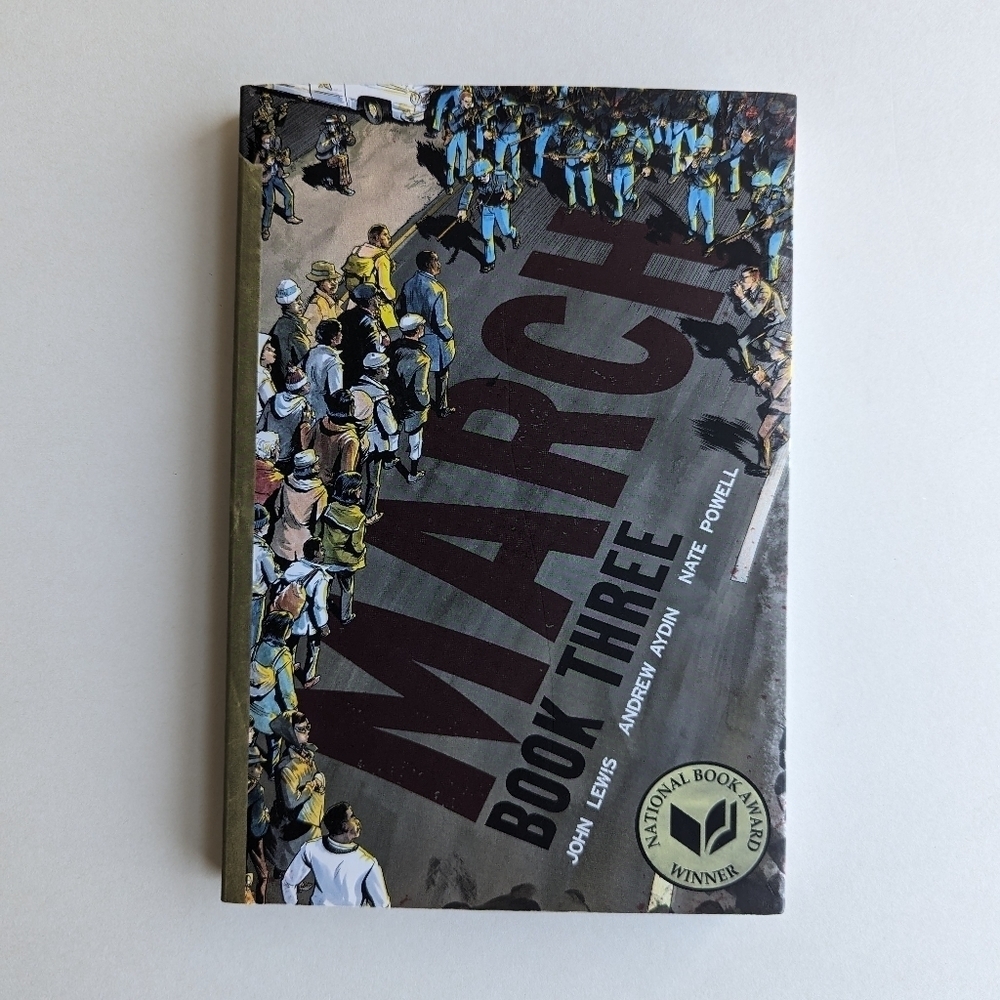 March: Book Three Civil Rights Mvmnt Graphic Novel by John Lewis and Nate Powell